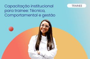 mulher feliz e sorrindo satisfeita por estar capacitada para o trainee