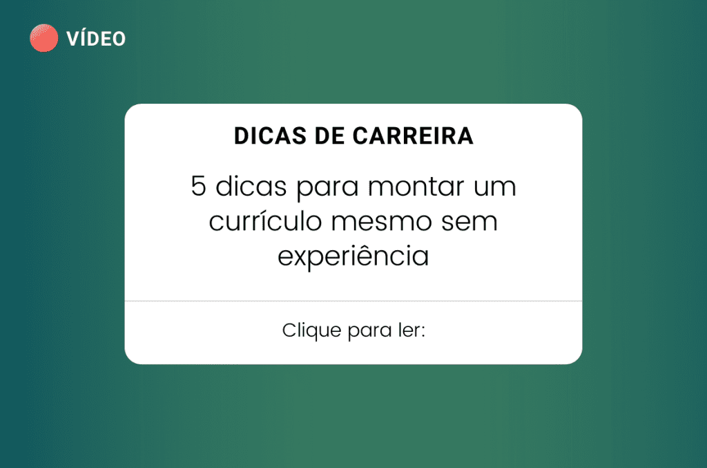 dicas de carreira 5 dicas para montar um currículo mesmo sem experiência