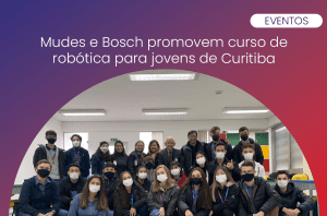 foto dos alunos do curso de robótica em Curitiba, parceria mudes e bosh